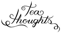 Tea Thoughts