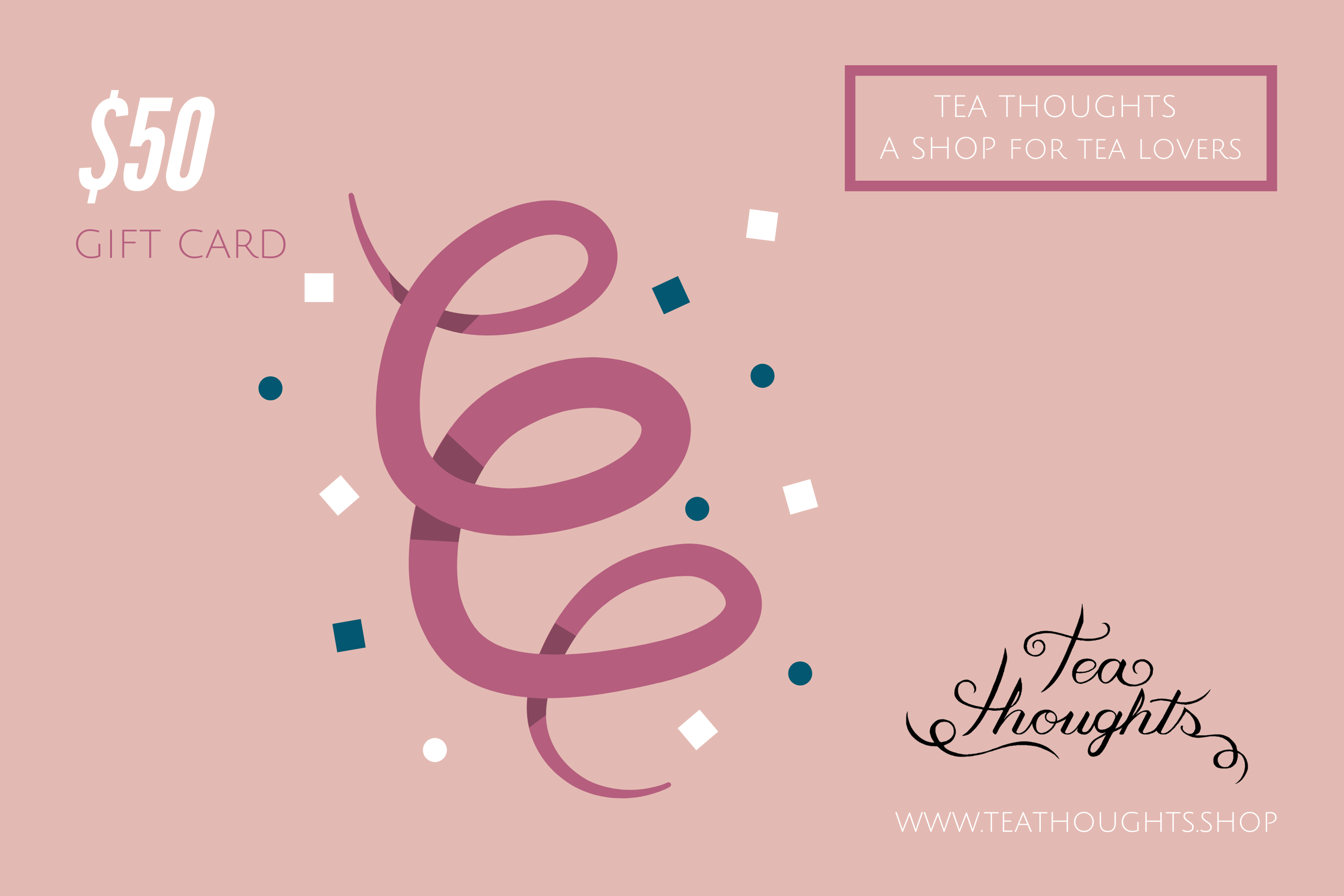 Tea Thoughts Shop Gift Card Tea Thoughts Shop Gift Card