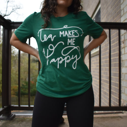 Tea Makes Me Happy tshirt - Green