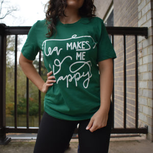 Tea Makes Me Happy tshirt - Green