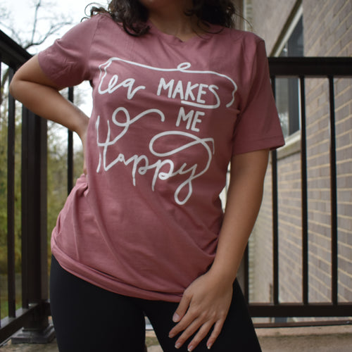 Tea Makes Me Happy tshirt - Mauve